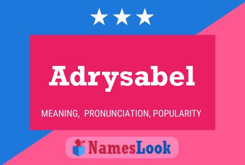 Adrysabel Name Poster