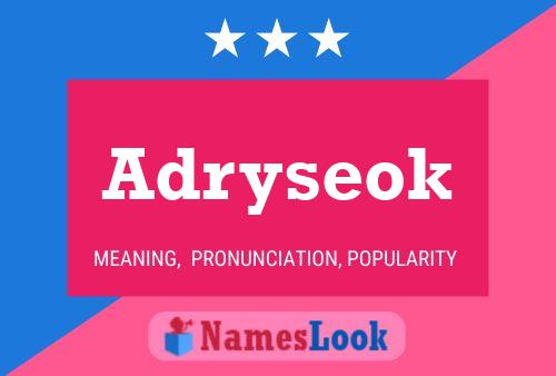 Adryseok Name Poster