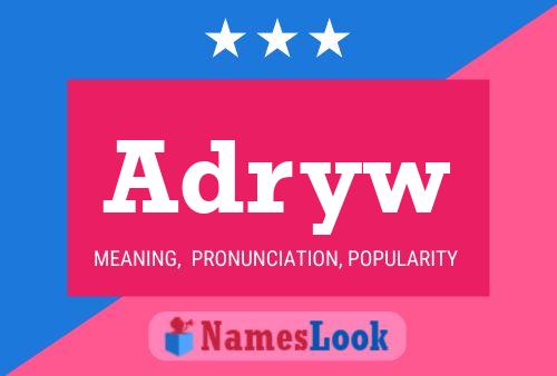 Adryw Name Poster