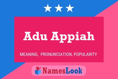 Adu Appiah Name Poster