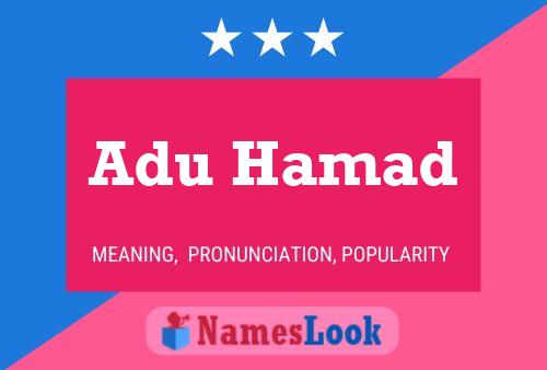 Adu Hamad Name Poster