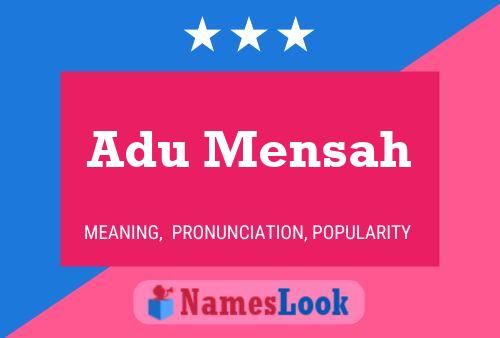 Adu Mensah Name Poster