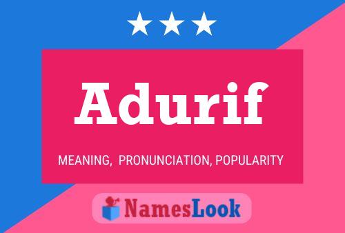 Adurif Name Poster