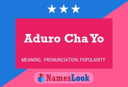 Aduro Cha Yo Name Poster