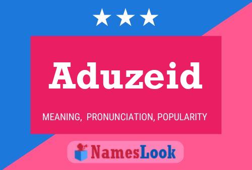 Aduzeid Name Poster