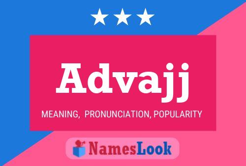 Advajj Name Poster