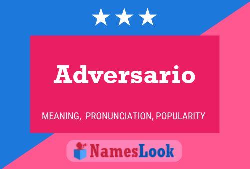 Adversario Name Poster