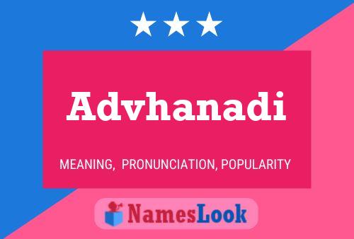 Advhanadi Name Poster