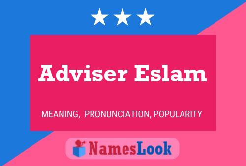 Adviser Eslam Name Poster