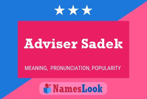 Adviser Sadek Name Poster