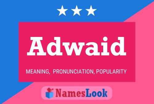 Adwaid Name Poster