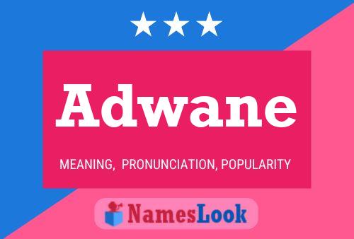 Adwane Name Poster