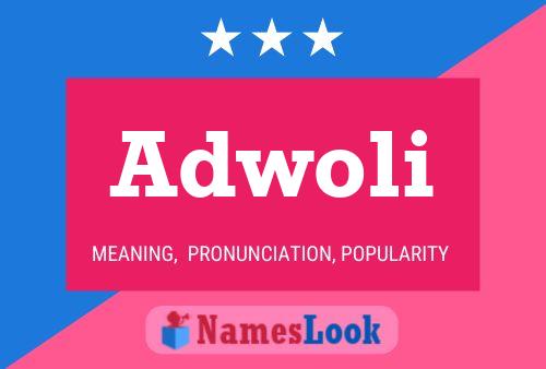 Adwoli Name Poster