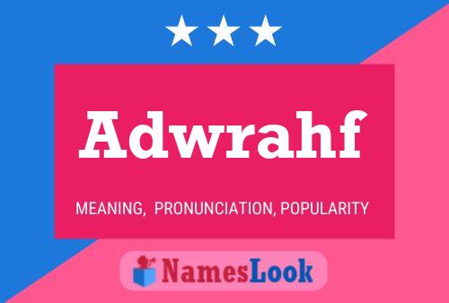 Adwrahf Name Poster