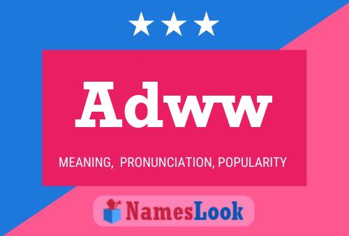 Adww Name Poster