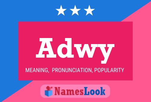 Adwy Name Poster