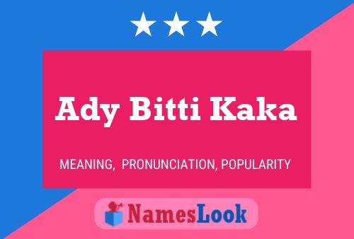 Ady Bitti Kaka Name Poster