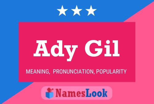 Ady Gil Name Poster