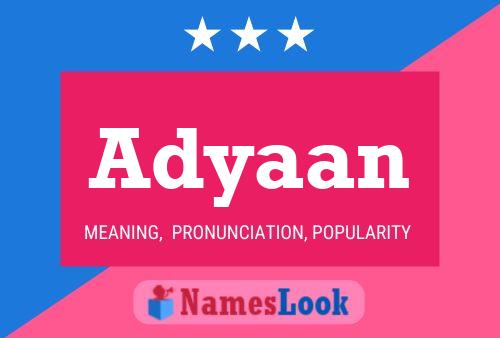 Adyaan Name Poster