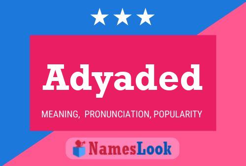 Adyaded Name Poster