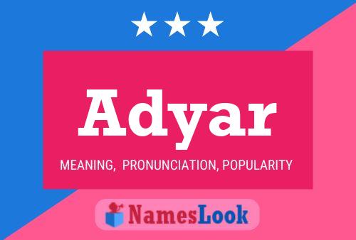 Adyar Name Poster