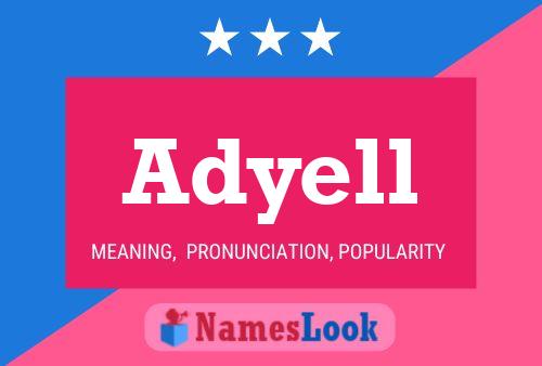 Adyell Name Poster