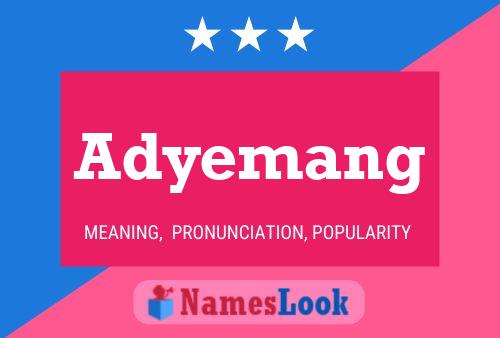 Adyemang Name Poster