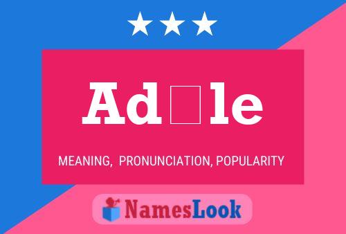 Adèle Name Poster