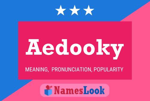 Aedooky Name Poster