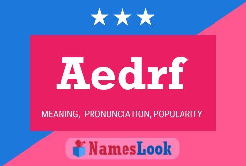 Aedrf Name Poster