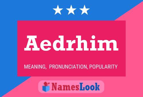 Aedrhim Name Poster