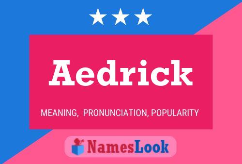 Aedrick Name Poster