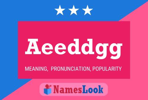 Aeeddgg Name Poster