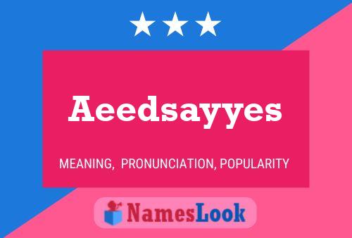 Aeedsayyes Name Poster