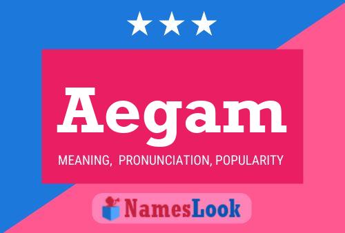 Aegam Name Poster