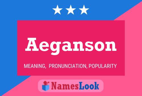 Aeganson Name Poster