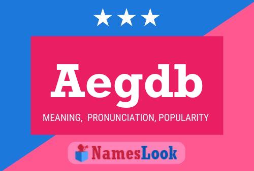 Aegdb Name Poster