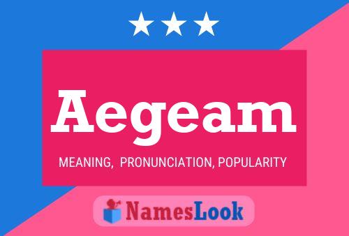 Aegeam Name Poster