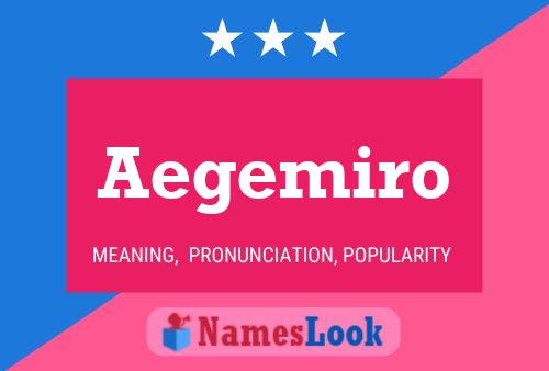 Aegemiro Name Poster