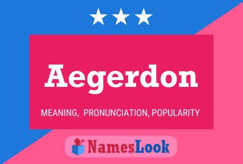 Aegerdon Name Poster