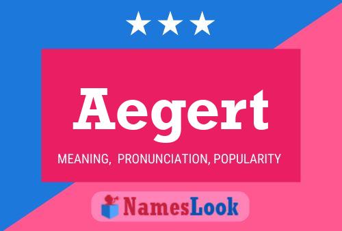 Aegert Name Poster