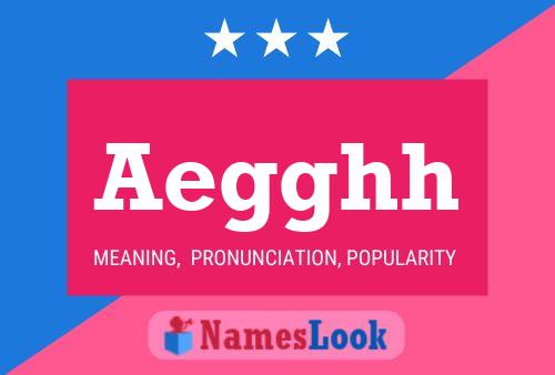 Aegghh Name Poster