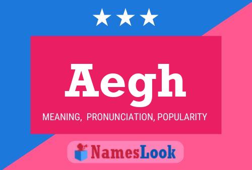 Aegh Name Poster