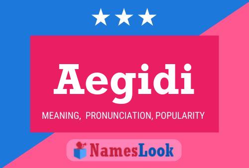 Aegidi Name Poster