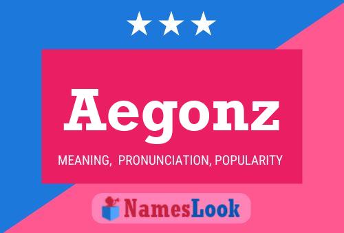 Aegonz Name Poster