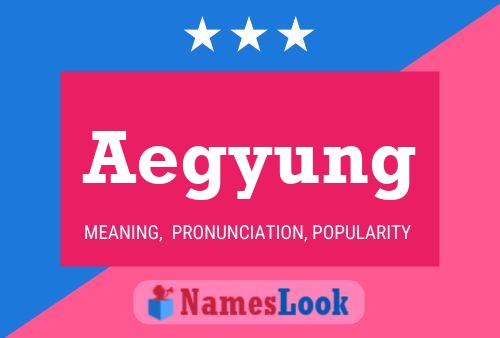 Aegyung Name Poster