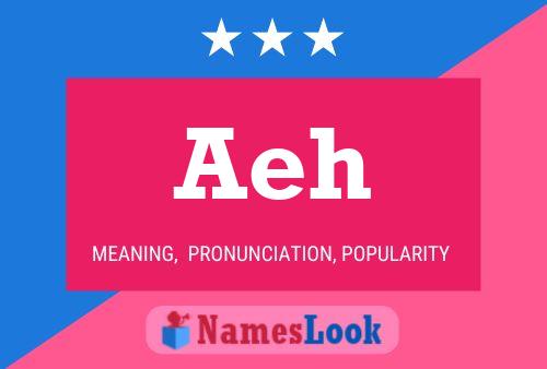 Aeh Name Poster