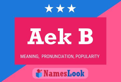 Aek B Name Poster