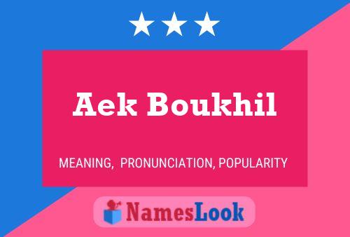 Aek Boukhil Name Poster