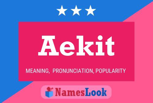 Aekit Name Poster